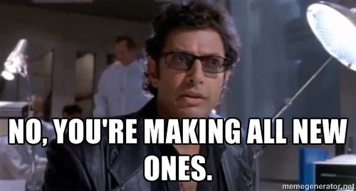 Dr. Ian Malcolm, Jurassic Park, (Jeff Goldblum), picture by: memegenerator.net